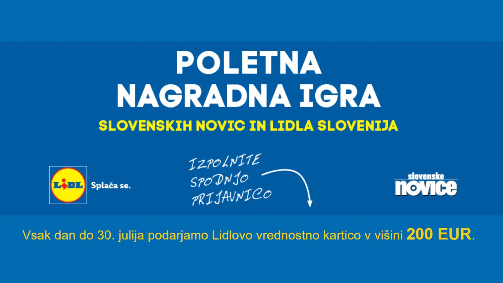 Poletna nagradna igra Slovenskih novic in Lidla Slovenija Poletna nagradna igra Slovenskih novic in Lidla Slovenija