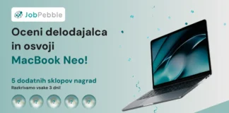 Velika nagradna igra JobPebble – Oceni delodajalca in osvoji MacBook Neo! Velika nagradna igra JobPebble – Oceni delodajalca in osvoji MacBook Neo!