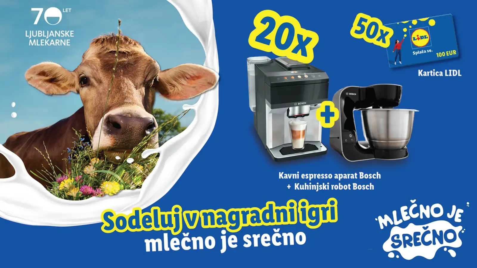 Ljubljanske mlekarne in Lidl nagradna igra: Mlečno je srečno Ljubljanske mlekarne in Lidl nagradna igra: Mlečno je srečno