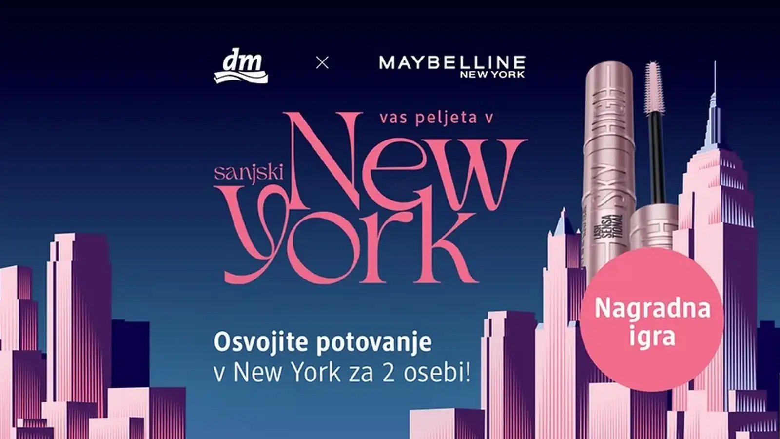 dm nagradna igra: Sanjski New York z dm in Maybelline New York! dm nagradna igra: Sanjski New York z dm in Maybelline New York!