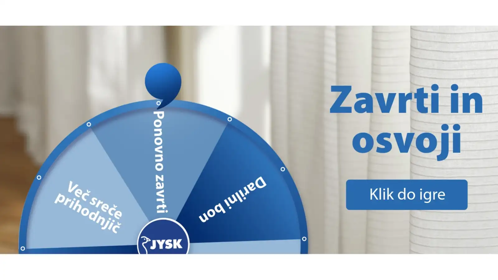 Prijavite se in osvojite lahko JYSK darilni bon za 100 eur Prijavite se in osvojite lahko JYSK darilni bon za 100 eur